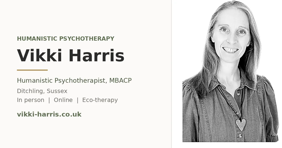 Vikki Harris, humanistic psychotherapist (MBACP) in Ditchling, Sussex, offering in person, online and eco-therapy